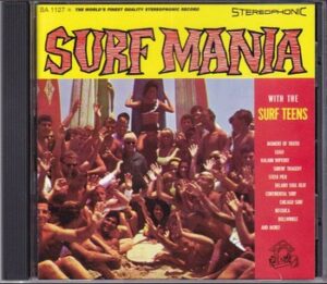 The Surf Teens - Surf Mania   (CD)