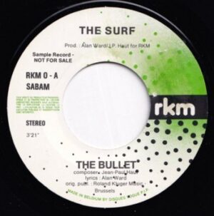 The Surf - The Bullet   (7")
