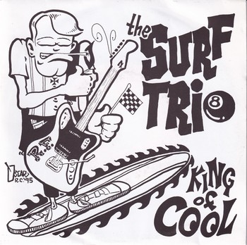 The Surf Trio – King of Cool   (7")