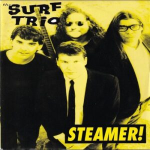 The Surf Trio – Steamer   (7")