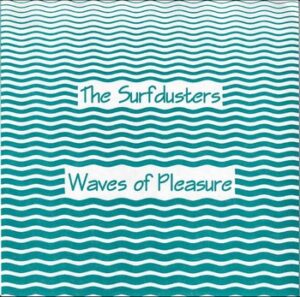 The Surfdusters - Waves of Pleasure   (7")