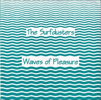 The Surfdusters - Waves of Pleasure (7")