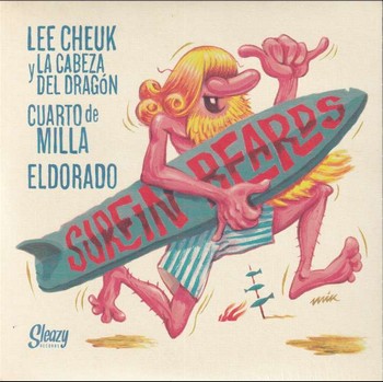 Surfin’ Beards – Lee Cheuk y la Cabeza del Dragon   (7"+CD)