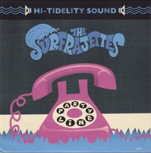 The Surfrajettes - Party Line   (7")