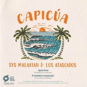 Sys Malakian & Los Atacasdos - Capicúa  (7"-EP)