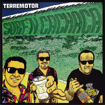 Terremotor – Surf’n Cachaca (7"-EP)