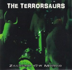The Terrorsaurs – Zillasaur   (7")