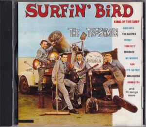 The Trashmen - Surfin' Bird    (CD)