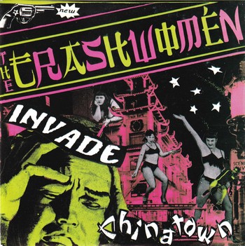 The Trashwomen - Invade Chinatown (7")