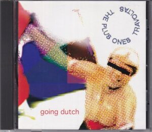 Travoltas / The Plus Ones - Going Dutch   (CD-EP)