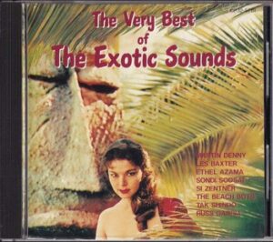Var. Art. - The Very Best of The Exotic Sounds   (CD)
