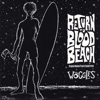 The Woggles - Return to Blood Beach   (7")