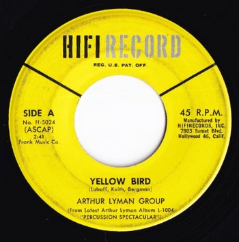 Arthur Lyman Group - Yellow Bird   (7")