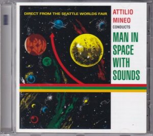 Attilio Mineo – Man in Space with Sounds   (CD)