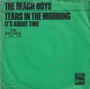 The Beach Boys – Tears in the Morning   (7")