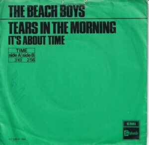 The Beach Boys – Tears in the Morning   (7")
