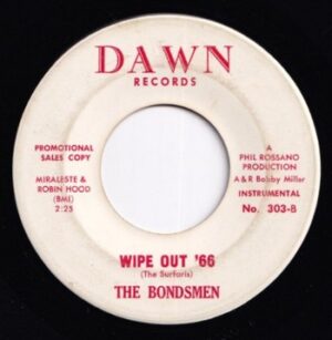 The Bondsmen / The Derbys – Wipe Out ’66 / People Say   (split 7")