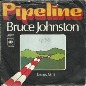 Bruce Johnston - Pipeline (7")