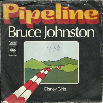 Bruce Johnston - Pipeline (7")