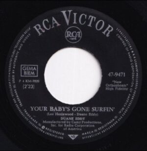 Duane Eddy – Your Baby’s Gone Surfin’   (7")