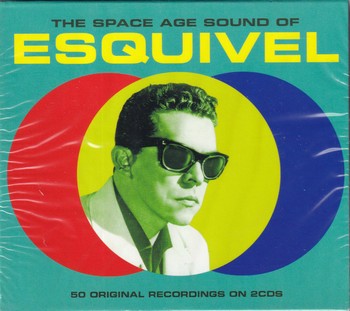 Esquivel – The Space Age Sound of Esquivel (2CD)