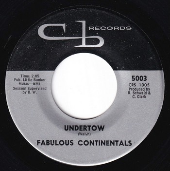 Fabulous Continentals – Undertow   (7")