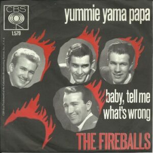 The Fireballs – Yummie Yama Papa   (7")