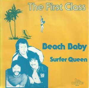 The First Class - Beach Baby   (7")