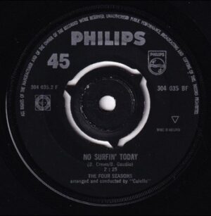 The Four Seasons – No Surfin’ Today
