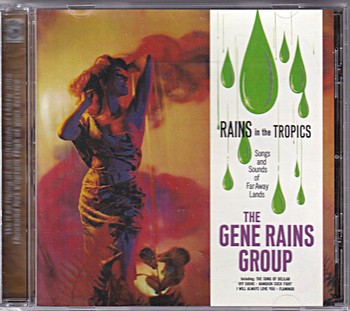 The Gene Rains Group – Rains in the Tropics   (CD)