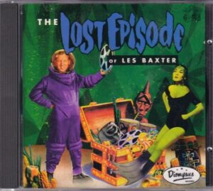 Les Baxter – The Lost Episode   (CD)