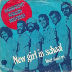 Magnificent Mercury Brothers - New Girl in School (7")