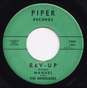 Manuel and The Renegades – Rev-Up (7")