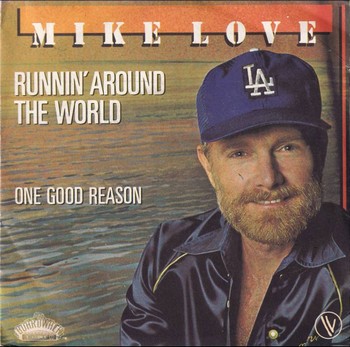 Mike Love - Runnin' Around the World (7"