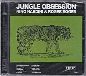 Nino Nardini & Roger Roger – Jungle Obsession   (CD)
