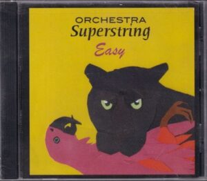 Orchestra Superstring – Easy   (CD)