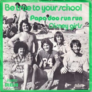 Papa Doo Run Run - Be True to Your School (7")