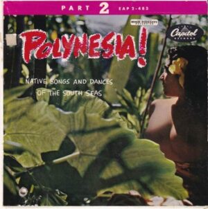 The Royal Polynesians - Polynesia! Part 2   (7"-EP)