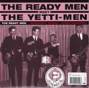 The Ready Men / The Yetti Men - The Ready Men Meet The Yetti Men (split 7")