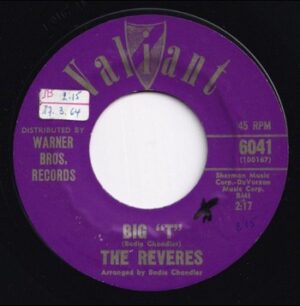 The Reveres - Big "T"   (7")