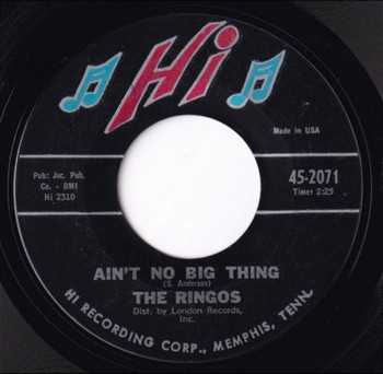 The Ringos - Ain't No Big Thing (7")