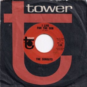 The Sunrays - I Live for the Sun   (7")