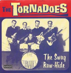 The Tornadoes – The Swag (7")