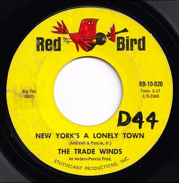 The Trade Winds – New York’s a Lonely Town (7")