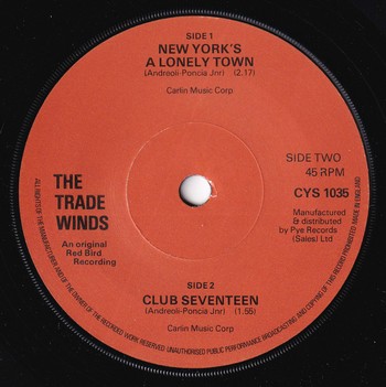 The Trade Winds – New York’s a Lonely Town (7")