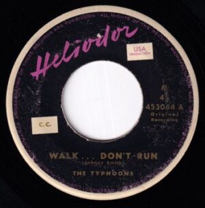 The Typhoons - Walk ... Don't Run (7")