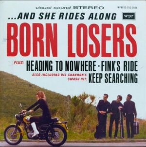 Born Losers - ... And She Rides Along   (7"-EP)