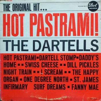 The Dartells - Hot Pastrami   (LP)