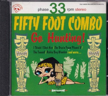 Fifty Foot Combo - Go Hunting!   (CD)