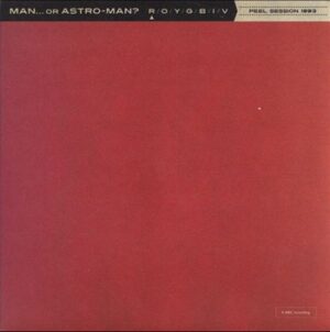Man... or Astro-Man? - Peel Sessions 1993   (7"-EP)